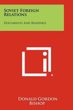 portada soviet foreign relations: documents and readings (en Inglés)