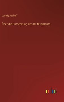 portada Über die Entdeckung des Blutkreislaufs (en Alemán)