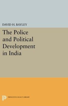 portada The Police and Political Development in India (Princeton Legacy Library) (en Inglés)