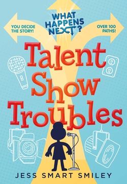 portada What Happens Next?: Talent Show Troubles (in English)