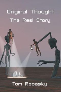 portada Original Thought: The Real Story (in English)