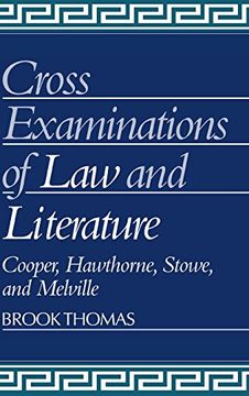 portada Cross-Examinations of law and Literature Hardback: Cooper, Hawthorne, Stowe, and Melville (Cambridge Studies in American Literature and Culture) (en Inglés)