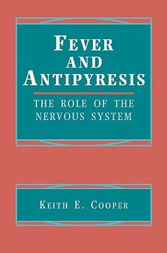 portada Fever and Antipyresis Hardback: The Role of the Nervous System 