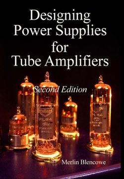 portada Designing Power Supplies for Valve Amplifiers, Second Edition (in English)