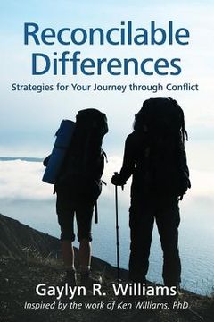 portada Reconcilable Differences: Strategies for Your Journey through Conflict (en Inglés)