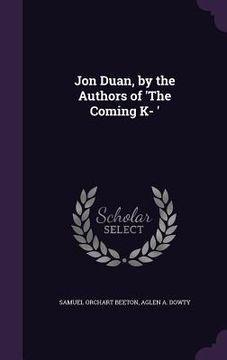 portada Jon Duan, by the Authors of 'The Coming K- '