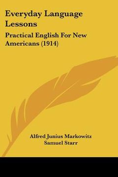 portada everyday language lessons: practical english for new americans (1914) (in English)