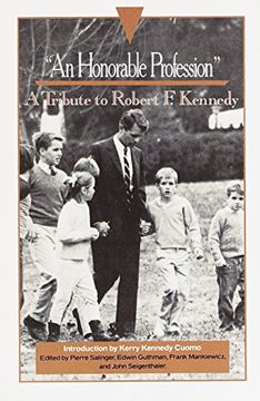 portada An Honorable Profession: A Tribute to Robert f. Kennedy 