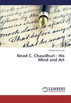 portada Nirad C. Chaudhuri: His Mind and Art