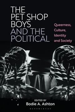 portada The pet Shop Boys and the Political: Queerness, Culture, Identity and Society (in English)