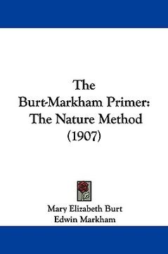 portada the burt-markham primer: the nature method (1907) (en Inglés)