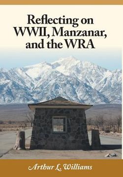 portada Reflecting on WWII, Manzanar, and the WRA (in English)