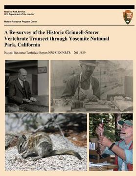 portada A Re-survey of the Historic Grinnell-Storer Vertebrate Transect through Yosemite National Park, California (en Inglés)