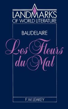 portada Baudelaire: Les Fleurs du mal Paperback (Landmarks of World Literature) (en Inglés)