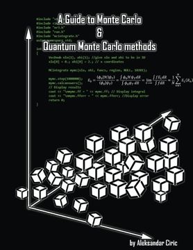 portada A Guide to Monte Carlo and Quantum Monte Carlo Methods: Quantum Monte Carlo Variational and Diffusion; Mc in General; Markov Chain; Statistics; Random Number Generators; Hidden Monte Carlo (en Inglés)