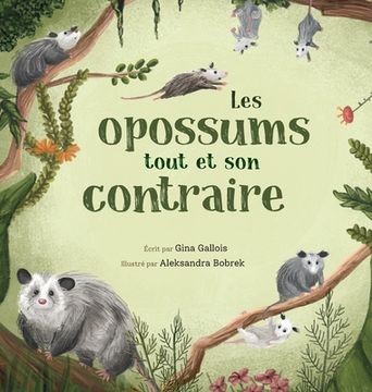 portada Les opossums: tout et son contraire (en Francés)