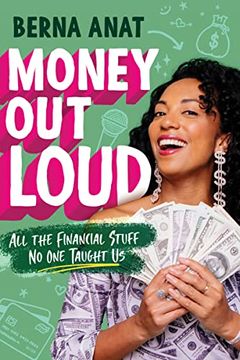 portada Money out Loud: All the Financial Stuff no one Taught us (en Inglés)