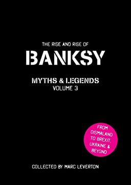 portada Banksy. Myths and Legends Volume 3 (Banksy. Myths and Legends, 3) (en Inglés)