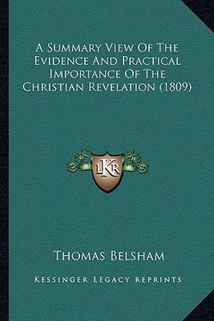portada a summary view of the evidence and practical importance of the christian revelation (1809) (en Inglés)