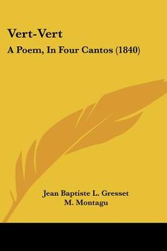 portada vert-vert: a poem, in four cantos (1840) (en Inglés)