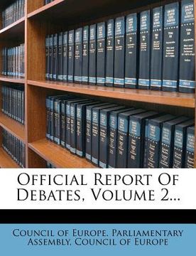 portada official report of debates, volume 2... (en Inglés)