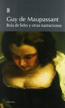 portada Bola de Sebo y Otras Narraciones (in Spanish)