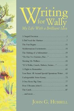 portada Writing for Wally: My Life With a Brilliant Idea (en Inglés)
