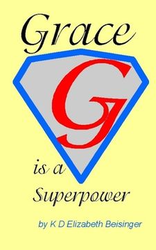 portada Grace: Is a Superpower (en Inglés)