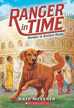 portada Danger in Ancient Rome (Ranger in Time #2) (en Inglés)