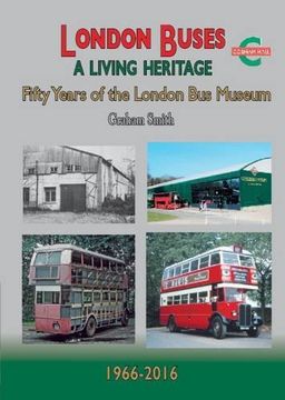 portada London Buses a Living Heritage (Road Transport Heritage)