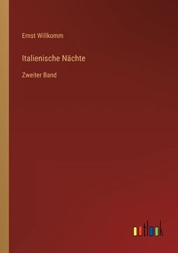 portada Italienische Nächte: Zweiter Band (in German)