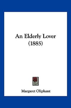 portada an elderly lover (1885) (en Inglés)