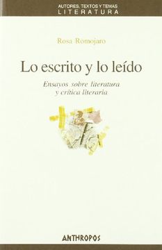 portada Lo Escrito y lo Leido: Ensayos Sobre Literatura y Critica Literar ia (in Spanish)