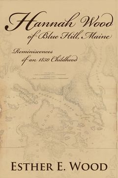 portada Hannah Wood of Blue Hill, Maine (en Inglés)