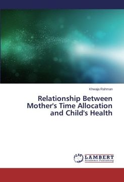 portada Relationship Between Mother's Time Allocation and Child's Health
