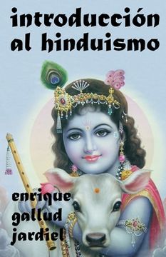 portada Introducción al Hinduismo: 4 (la India Milenaria) (in Spanish)
