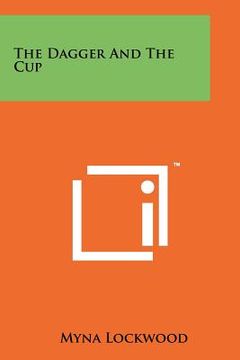 portada the dagger and the cup (in English)