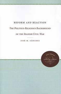 portada reform and reaction: the politico-religious background of the spanish civil war (en Inglés)