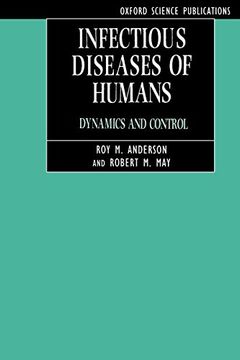 portada Infectious Diseases of Humans: Dynamics and Control (Oxford Science Publications) (en Inglés)