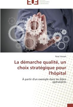 portada La Demarche Qualite, Un Choix Strategique Pour L'Hopital