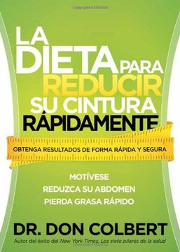 portada La Dieta Para Reducir su Cintura Rapidamente: Obtenga Resultado Rapidamente y de Forma Segura (in Spanish)