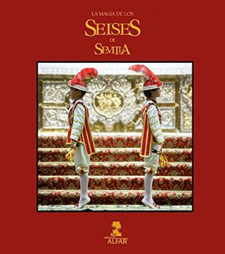 portada La Magia de los Seises de Sevilla (in Spanish)