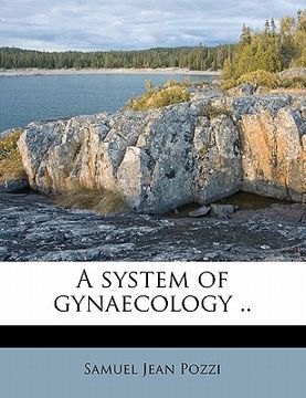 portada a system of gynaecology .. (in English)