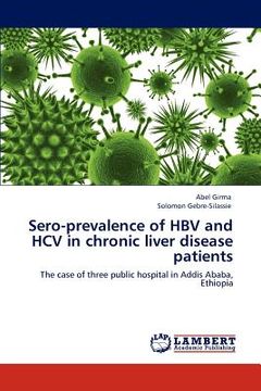portada sero-prevalence of hbv and hcv in chronic liver disease patients (en Inglés)