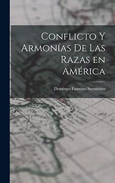 portada Conflicto y Armonías de las Razas en América (in Spanish)