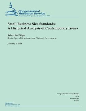 portada Small Business Size Standards: A Historical Analysis of Contemporary Issues (en Inglés)