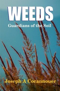 portada Weeds - Guardian of the Soil (en Inglés)