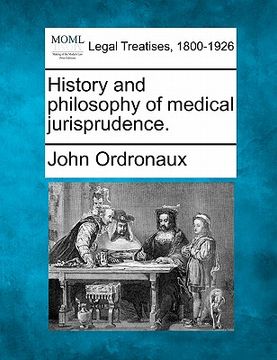 portada history and philosophy of medical jurisprudence. (en Inglés)