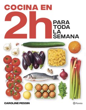 portada Cocina en 2 horas para toda la semana (in Spanish)