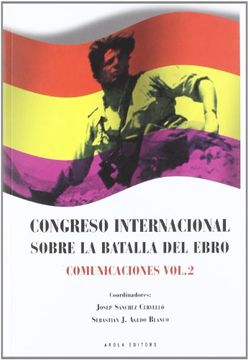 portada Congreso Internacional Sobre la Batalla del Ebro. Comunicaciones. (in Catalá)